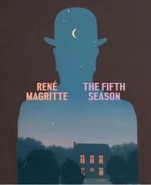 Magritte: The Fifth Season /anglais