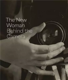 The New Woman Behind the Camera /anglais