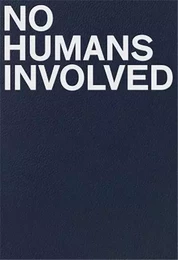 No Humans Involved /anglais