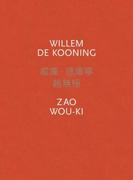 Willem de Kooning / Zao Wou-Ki /anglais/chinois