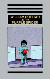 CF William Softkey and the Purple Spider /anglais