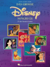 DAS GROSSE DISNEY SONGBUCH - 37 DER BESTEN LIEDER - PIANO, CHANT ET GUITARE