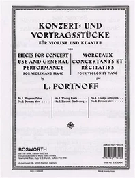 LEO PORTNOFF : MORCEAUX CONCERTANTS ET RECITATIFS : SLAVONIC CRADLE-SONG FOR VIOLIN AND PIANO