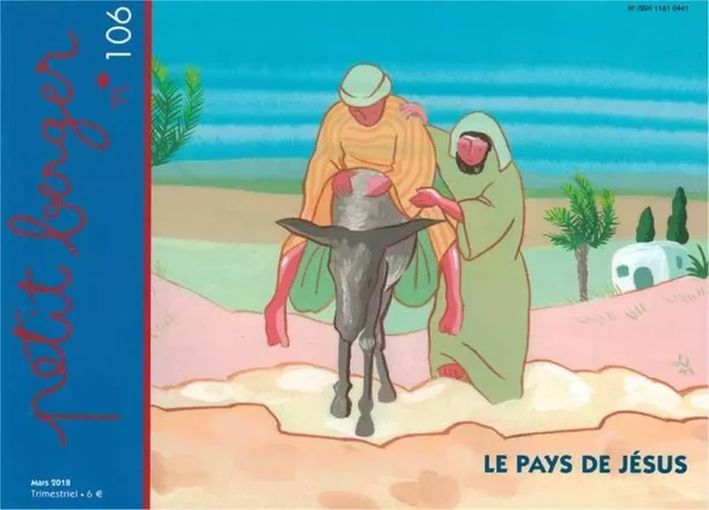 Petit berger 106 - Le pays de Jésus Mars 2018 - Bruno THEVENIN - AMIS VIANNEY