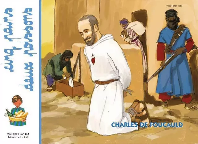 Cinq pains deux poissons 147 -  Charles de Foucauld -  MISSION THERESIENNE - AMIS VIANNEY