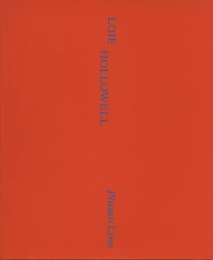 Loie Hollowell: Plumb Line /anglais