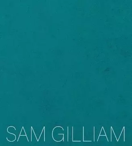 Sam Gilliam /anglais -  GILLIAM SAM - DAP ARTBOOK