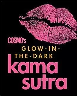 Cosmo's Glow-in-the-Dark Kama Sutra /anglais -  COSMOPOLITAN - RANDOM HOUSE US