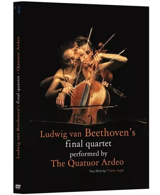 LUDWIG VAN BEETHOVEN'S FINAL QUARTET PERFORMED BY THE QUATUOR ARDEO -  Augé - ESC EDITIONS