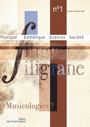 REVUE FILIGRANE N01 - MUSICOLOGIES ?