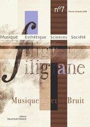 REVUE FILIGRANE N07 - MUSIQUE ET BRUIT