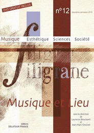 REVUE FILIGRANE N012 - MUSIQUE ET LIEU