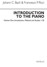 JOHN C. BACH & FRANCESCO P.RICCI : INTRODUCTION TO THE PIANO VOLUME ONE