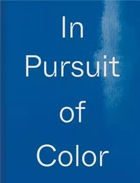 In Pursuit of Color /anglais