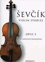 OTAKAR SEVCIK  : VIOLIN STUDIES - 40 VARIATIONS OP.3 - VIOLON