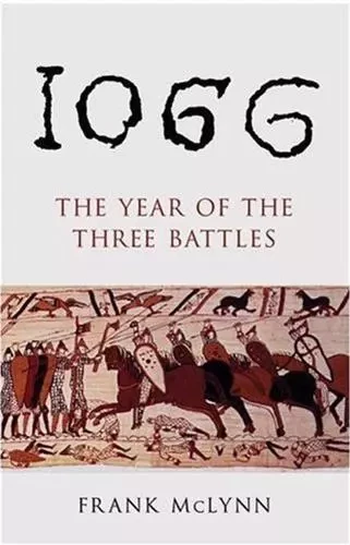 1066 The Year of the Three Battles /anglais -  MCLYNN FRANK - RANDOM HOUSE UK