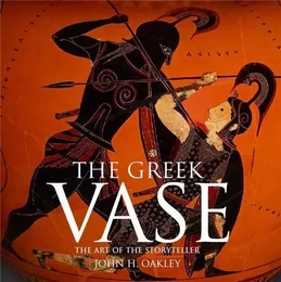 The Greek Vase - The Art of the Storyteller /anglais