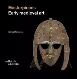 Masterpieces of Early Medieval Art /anglais