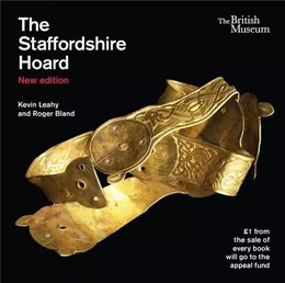 The Staffordshire Hoard (New ed) /anglais