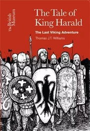 The Adventures of King Harald The Last of the Vikings /anglais