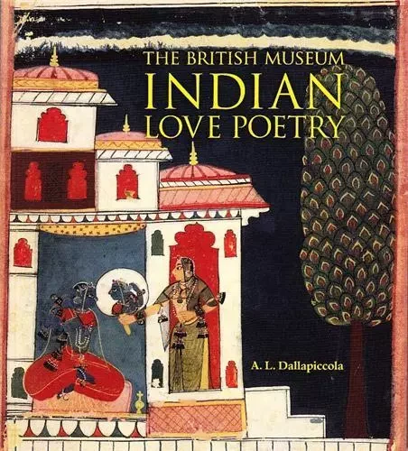 Indian Love Poetry (Paperback) /anglais -  DALLAPICCOLA A. L. - BRITISH MUSEUM