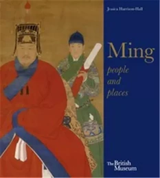 Ming People and Places /anglais