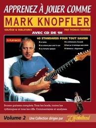 APPRENEZ A JOUER COMME VOL 2 MARK KNOPFLER LIVRE + CD