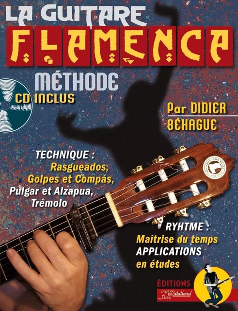 LA GUITARE FLAMENCA LIVRE + CD - DIDIER BEHAGUE - REBILLARD JJ