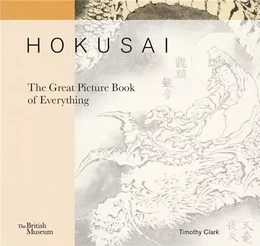 Hokusai Great Picture Book of Everything /anglais