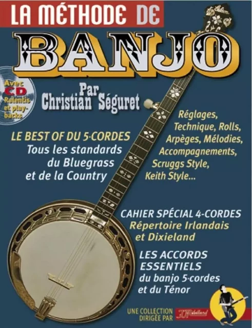 LA MÉTHODE DE BANJO LIVRE + CD - CHRISTIAN SÉGURET - REBILLARD JJ