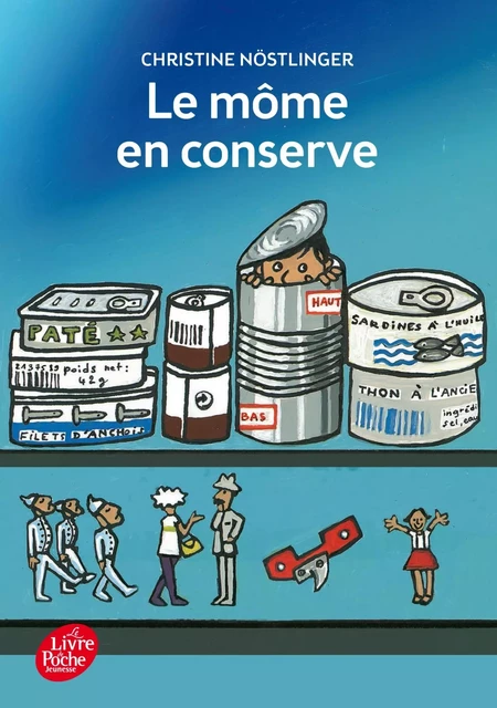 Le môme en conserve - Christine Nostlinger - POCHE JEUNESSE