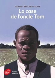 La case de l'oncle Tom - Texte Abrégé