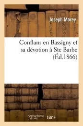 Conflans en Bassigny et sa dévotion à Ste Barbe