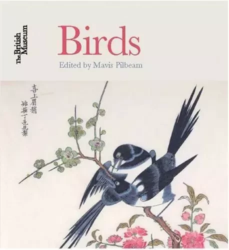 Birds (Paperback) /anglais -  PILBEAM MAVIS - BRITISH MUSEUM