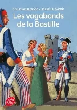 Les vagabonds de la Bastille - Odile Weulersse, Hervé Luxardo - POCHE JEUNESSE