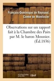 Observations sur un rapport fait à la Chambre des Pairs, au nom d'une Commission spéciale