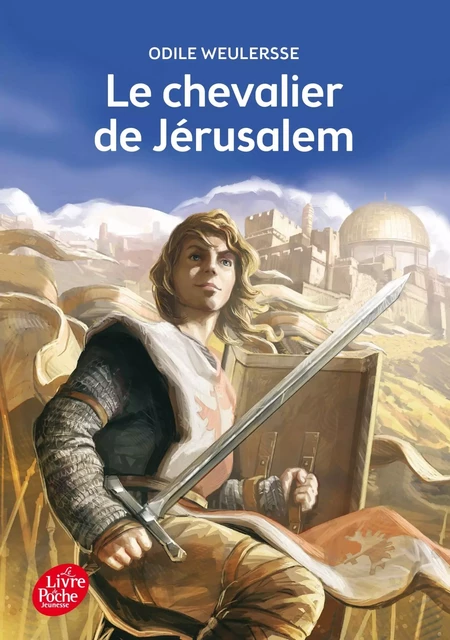 Le chevalier de Jérusalem - Odile Weulersse - POCHE JEUNESSE