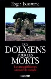 Dolmens pour les morts