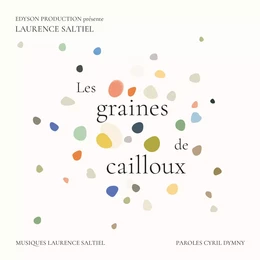 GRAINES DE CAILLOUX