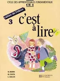 C'est à lire CE1 - Cahier de l'élève 3 - Ed.1991