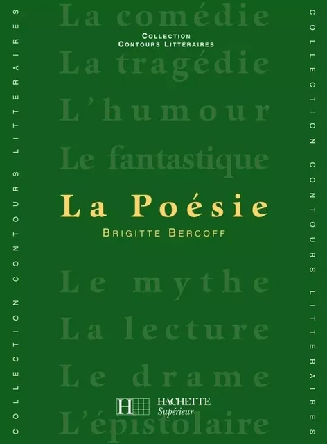 La Poésie - Brigitte Denker-Bercoff - HACHETTE EDUC