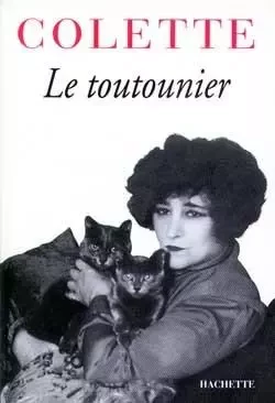 Le toutounier -  COLETTE - HACHETTE LITT.