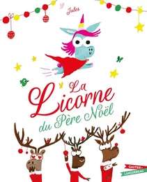 La Licorne du Père Noël