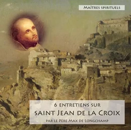 CD MP3 maître spirituel  : Saint Jean de la Croix