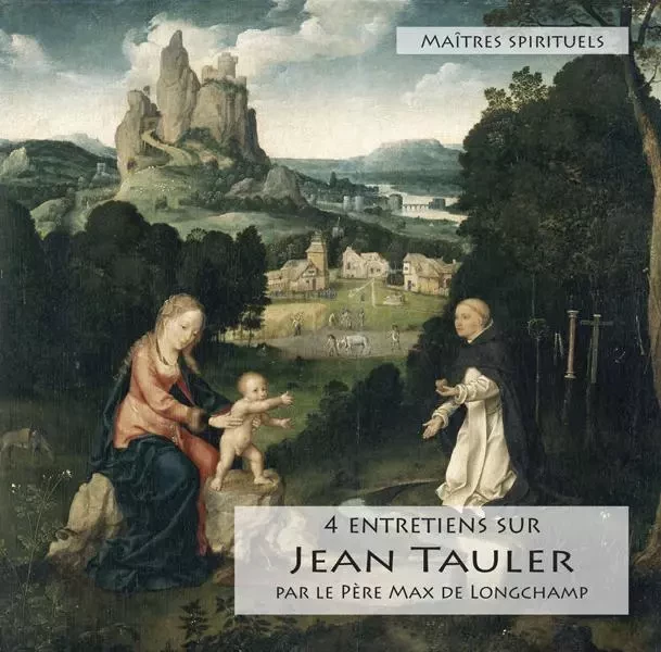 CD MP3 maître spirituel : Tauler -  Huot de Longchamp Max - PAROISSE FAMILL