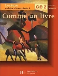 Comme un livre CE2 - Cahier d'exercices 1 - Ed.1997