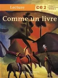 Comme un livre CE2 - Livre de l'élève - Ed.1997