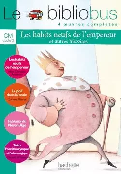 Le Bibliobus n° 7 CM - Les Habits neufs de l'empereur - Livre de l'élève - Ed.2005 -  Collectif - HACHETTE EDUC