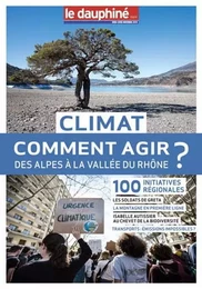 CLIMAT COMMENT AGIR DES ALPES A LA VALLEE DU RHONE?