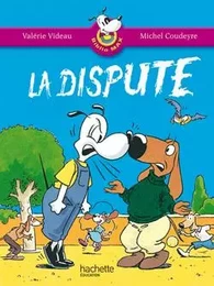 Les Ateliers Hachette Max, Jules et leurs copains CP - BiblioMax n° 5 La Dispute - Ed.2005